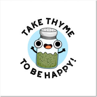 Take Thyme To Be Happy Cute Herb Pun Posters and Art